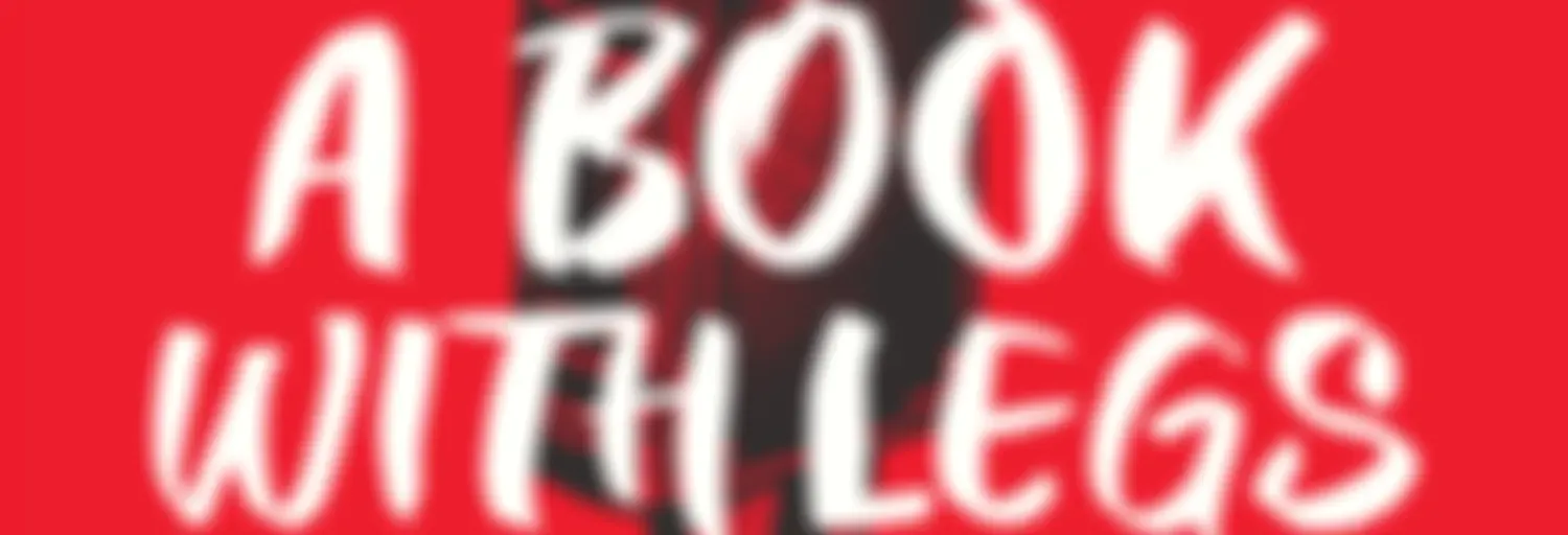 A Book with Legs