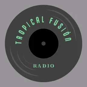 Tropical Fusion Radio