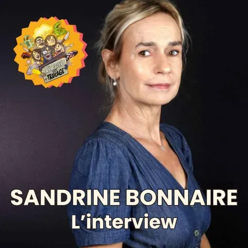 🎤 SANDRINE BONNAIRE - L'Entretien Sans Trucage (SANS TOIT NI LOI)