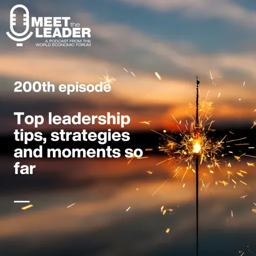 Meet The Leader at 200: 20 Leaders Share Their Best Tips, Aha Moments and Advice