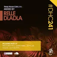 #DHC241 - Mixed By Relle Dladla