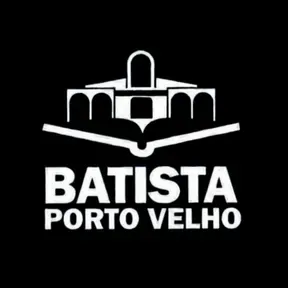 Igreja Batista Porto Velho