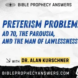 Preterism Problem – AD 70, the Parousia, and the Man of Lawlessness