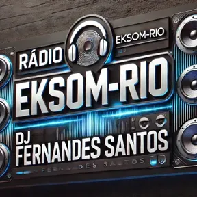 Rádio EKSOM-RIO ( Dj.FernandesSantos332)