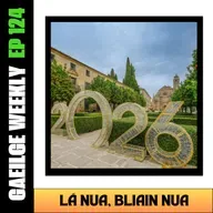 #124: Lá Nua, Bliain Nua