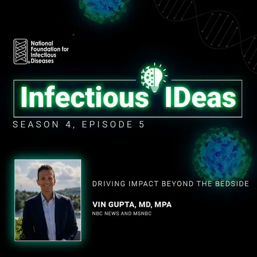 Driving Impact Beyond the Bedside with Vin Gupta, MD, MPA