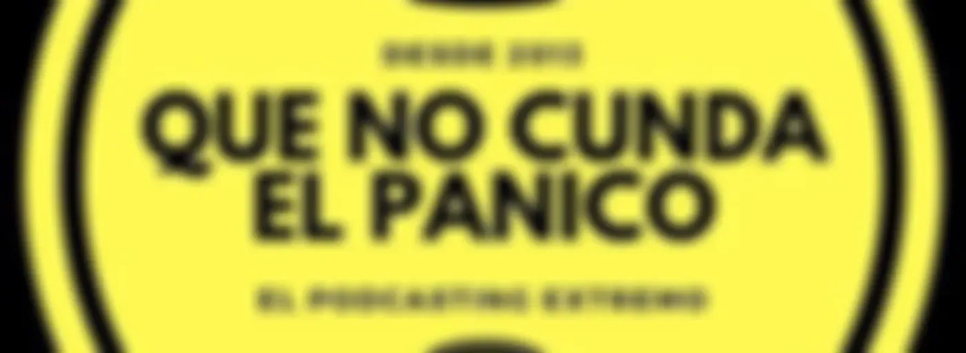 Que no cunda el pánico