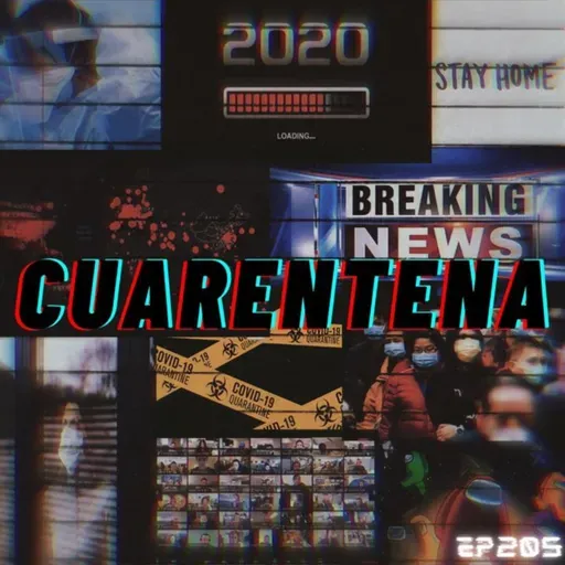 Cuarentena Día 205