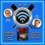 Ep. 141 (Podcast) - Review of "Play Dirty" - Prime Video Original