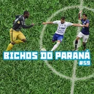 Bichos do Paraná #59 - FC Cascavel finalista na elite estadual e mudanças na tabela da Divisão de Acesso