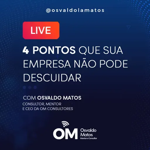 #25 - 4 pontos que sua empresa não pode descuidar