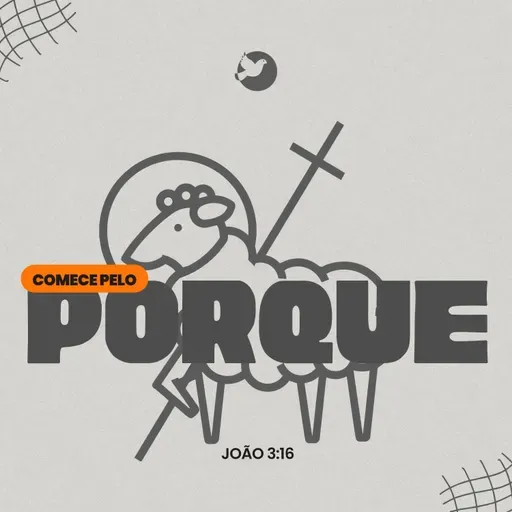 Comece pelo "Porque".