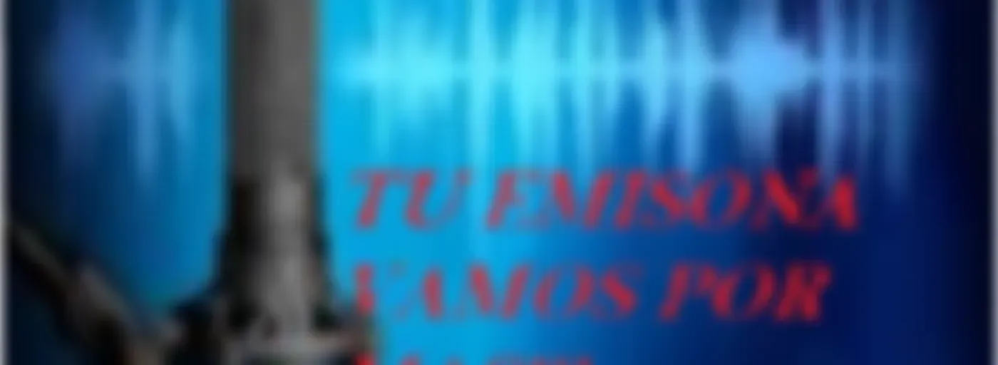 TU EMISORA VAMOS POR MAS!!!