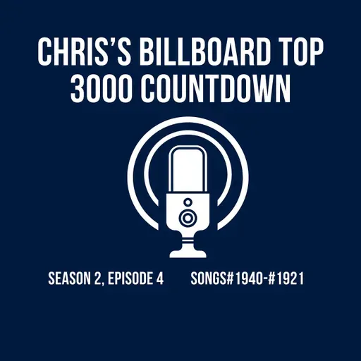 Season 2 - Episode #4 - Songs #1940-#1921