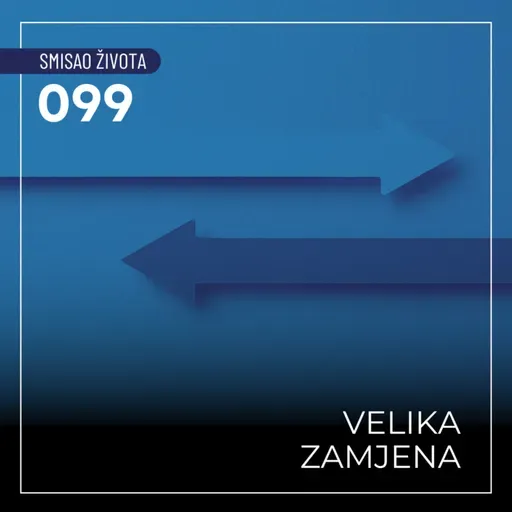 099 SŽ - Velika zamjena
