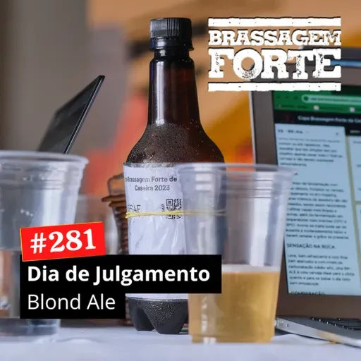 #281 - Dia de Julgamento #1: Blond Ale
