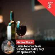 Michael Waller | Leilão beneficente de vinhos da ABS-RS