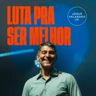 LUTA PARA SER MELHOR | JOSUÉ VALANDRO JR