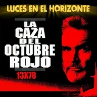 La caza del Octubre Rojo [35 aniversario] - Luces en el Horizonte 13X78
