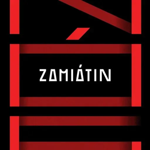 GHOST WRITER 105: NÓS DE IEVGUÊNI ZAMIÁTIN.