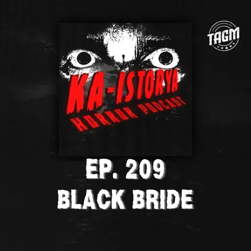 Episode 209 : BLACK BRIDE
