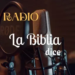 LA BIBLIA DICE