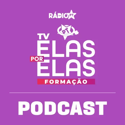 [Tv Elas Por Elas] 08/05| Aula 4: “A luta contra a violência obstétrica"