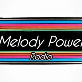 MELODY POWER