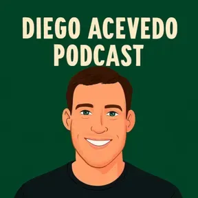 Diego Acevedo Podcast