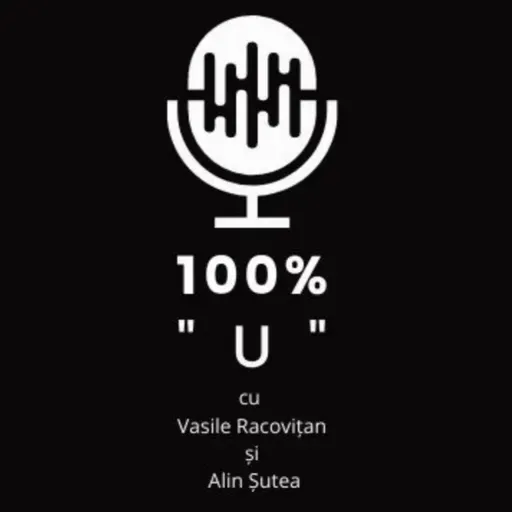 100 "U" - Episodul 148 - Mai puțină panică, mai mult fotbal