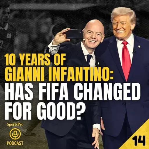 10 years of Gianni Infantino: Has Fifa changed for good?