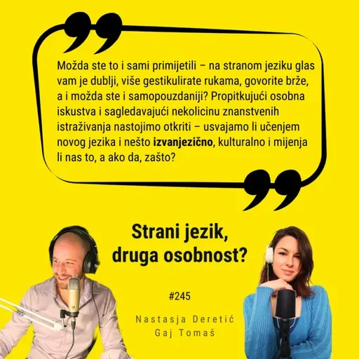 Ep. #245 – Strani jezik, druga osobnost?