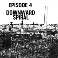 S1: E04 - Downward Spiral