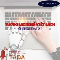 Tương lai nghề viết lách ở thời đại AI