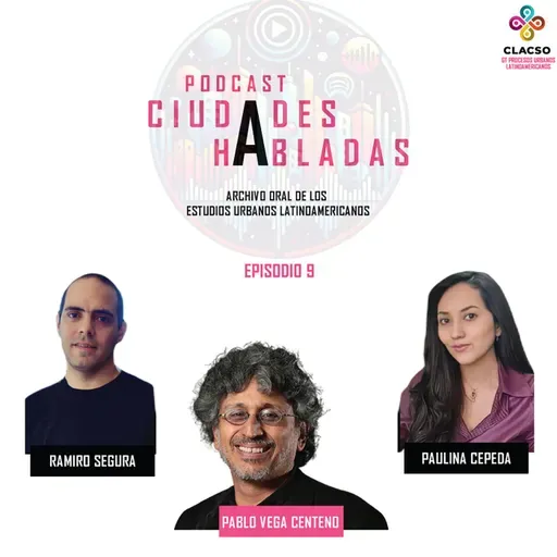 Ciudades Habladas-Episodio 9