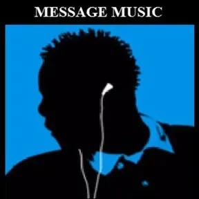 The Message Music