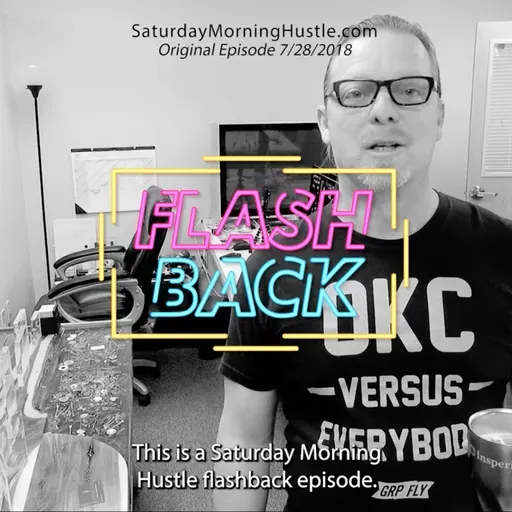 People Will Steal Your Ideas - Do It Anyways #SaturdayMorningHustle "Best Of SMH" Flashback Episode