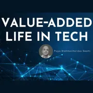 Value-Added Life in Tech by Pujya Brahmaviharidas Swami