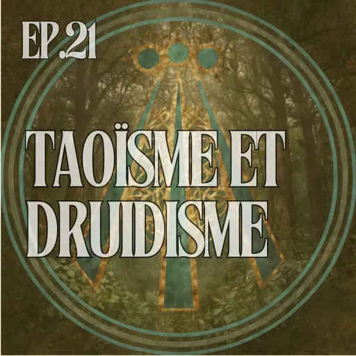 Taoïsme et druidisme, regards croisés sur deux sagesses de la nature