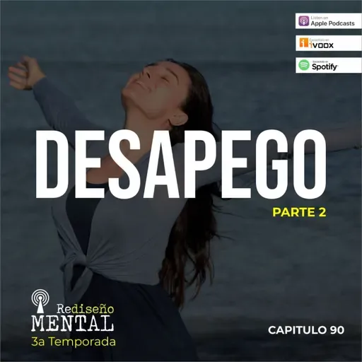 ¡El Desapego! Parte 2