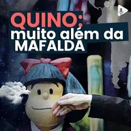 #71 - Homenagem a Quino: muito além da Mafalda