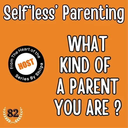 What Kind of a Parent you are ?!!