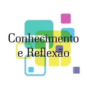 Conhecimento e Reflexão