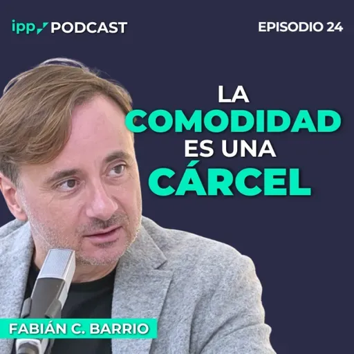 Crisis de valores y poder: el colapso actual de occidente con Fabián C Barrio 24 (IPP Podcast)
