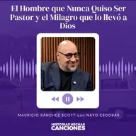 489. El Hombre que Nunca Quiso Ser Pastor y el Milagro que lo llevó a Dios - Pastor Mauricio Scott
