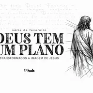 Série Deus tem um plano - MENSAGEM 02: DEUS USA AS PESSOAS PARA NOS MOLDAR - 08/04/2026