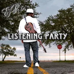 Ep's Listening Party