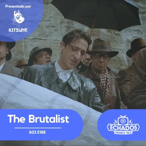 El Brutalista: forma monumental, fondo dudoso