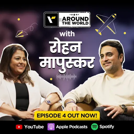 Episode 4 ft. Rohan Mapuskar (रोहन मापुस्कर) | Around The World | Veena World