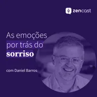 As emoções por trás do sorriso, com Daniel Barros